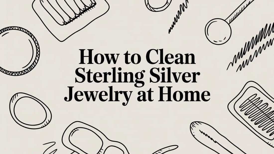 How to Clean Sterling Silver Jewelry at Home