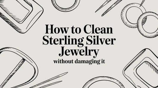 How to Clean Sterling Silver Jewelry Without Damaging It