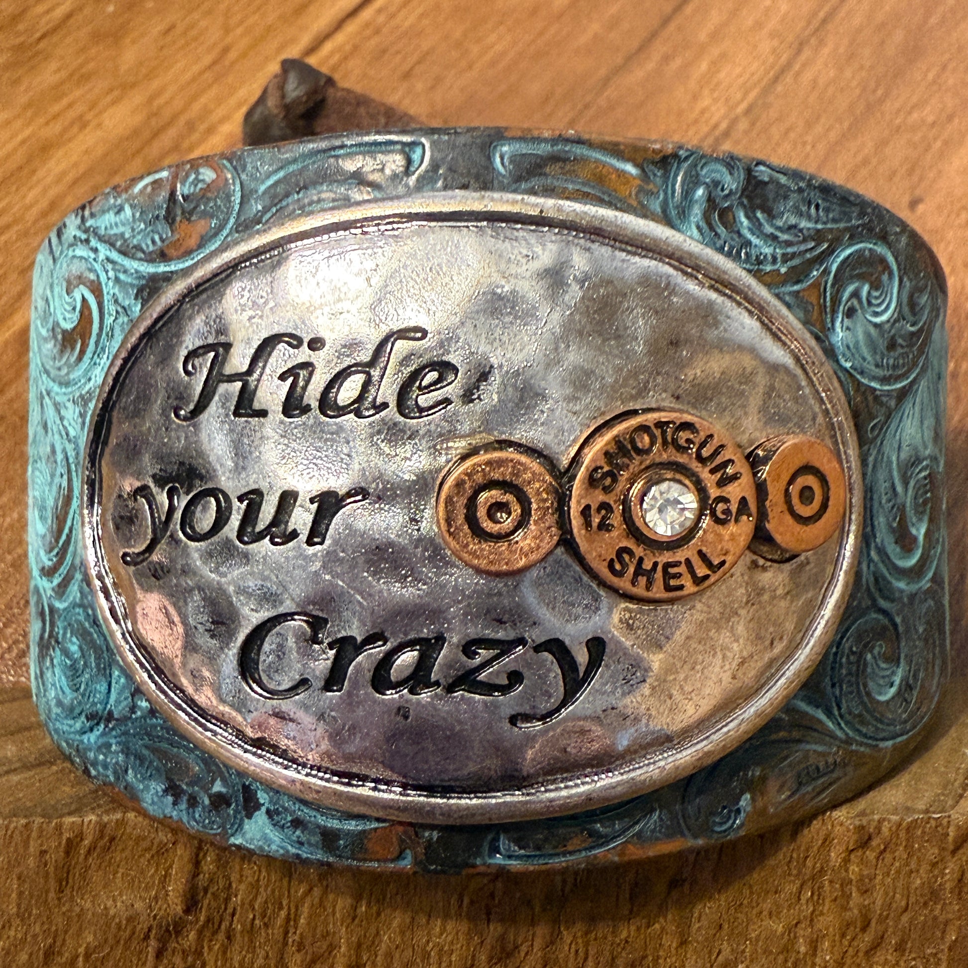 Hide Your Crazy And Act Like Lady Western Bracelet Cuff With Patina Turquoise Blue And Bullet Rhinestone Centerpiece WildWestBoho